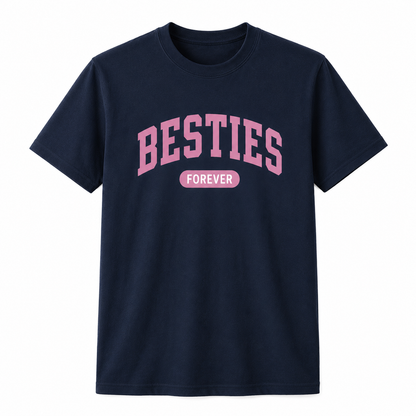 Besties Forever Graphic T-Shirt – BFF College Style Tee