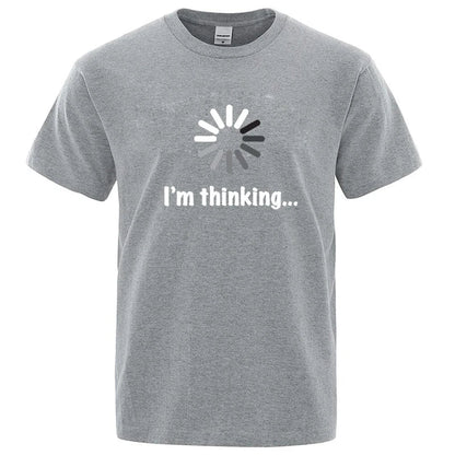 I'm Thinking Graphic T Shirt Funny Casual Streetwear Tee