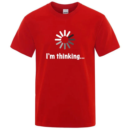 I'm Thinking Graphic T Shirt Funny Casual Streetwear Tee