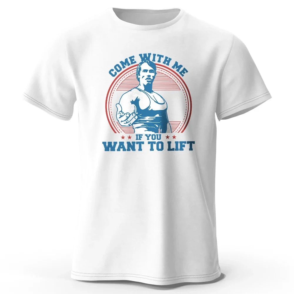 Come With Me If You Want To Lift Graphic T Shirt Oversized Cotton Tee