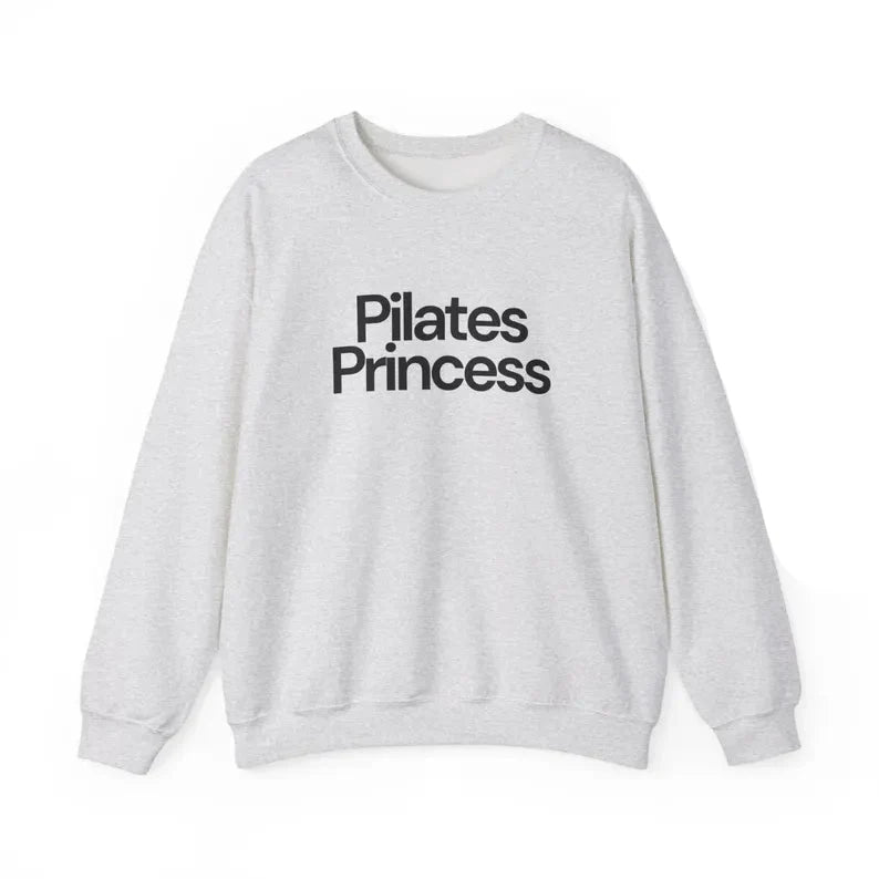 Pilates Princess Sweatshirt